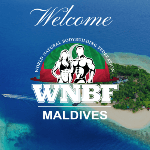 Welcome WNBF Maldives Official Maldivian Affiliate of the World Natural Bodybuilding Federation