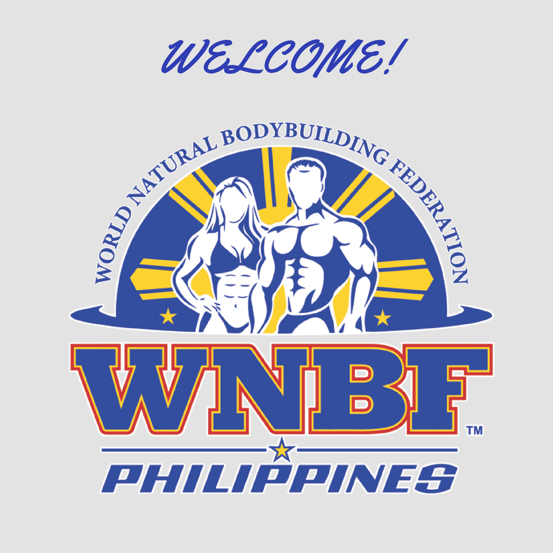 Welcome WNBF Philippines World Natural Bodybuilding Federation