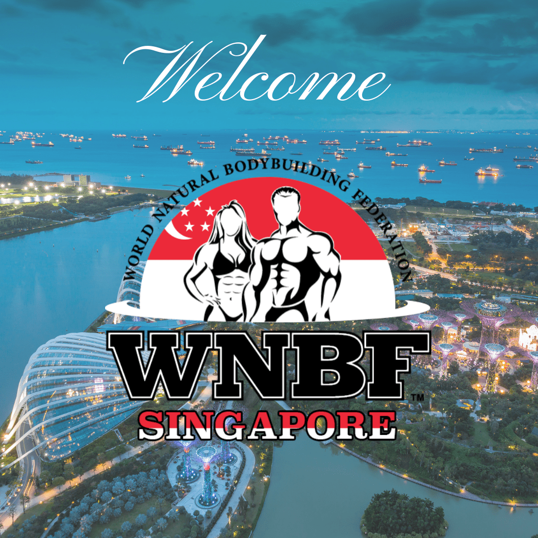 Welcome-WNBF-Singapore-to-the-World-Natural-Bodybuilding-Federation-Team-of-World-Affiliates